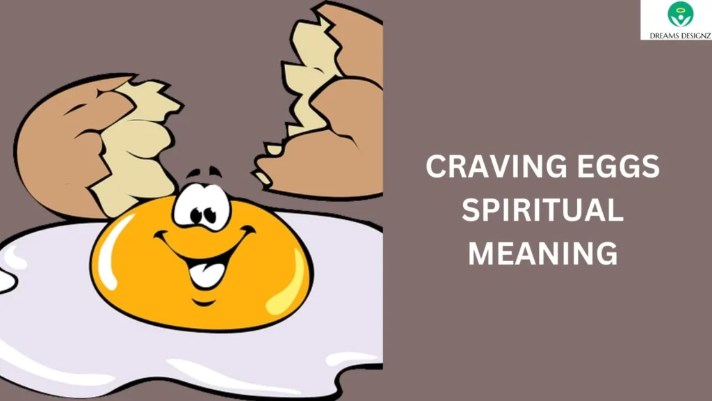 craving eggs spiritual meaning