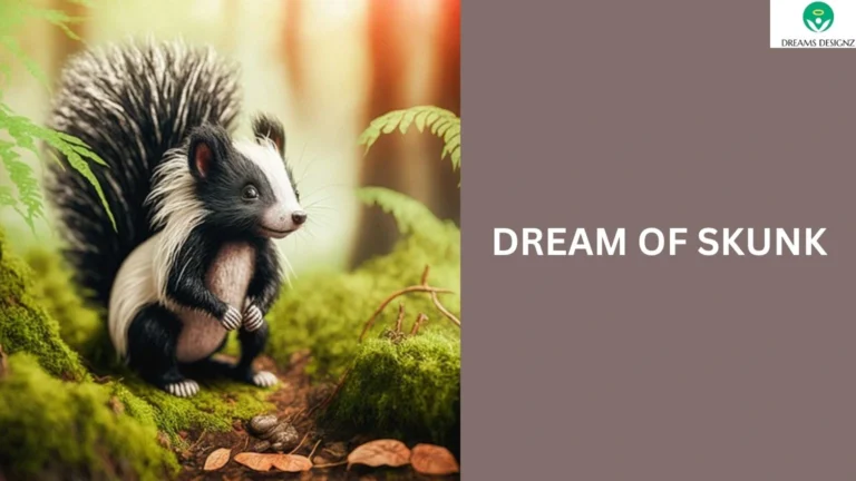 dream of skunk