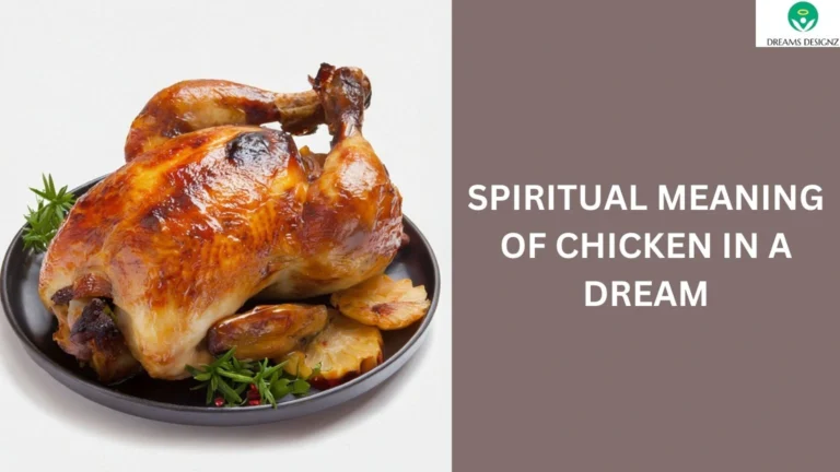 spiritual meaning of chicken in a dream