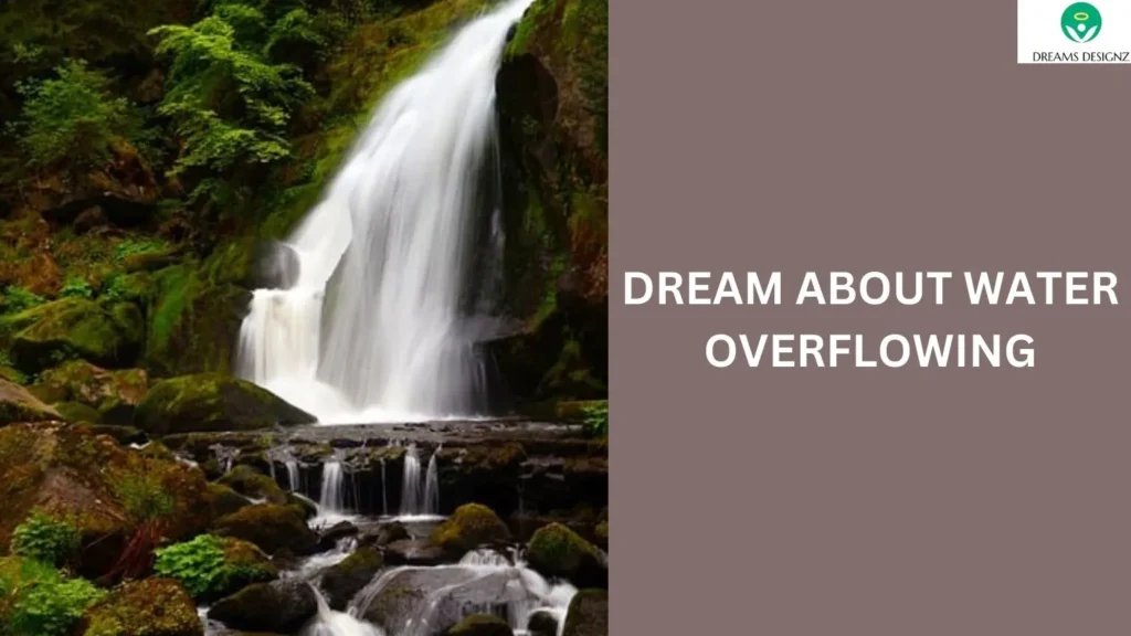 dream about water overflowing